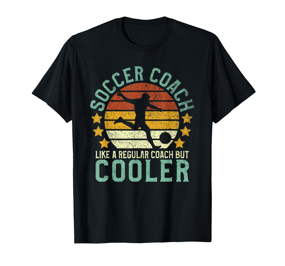 Soccer Coach Like Regular Coach But T-Shirt - Trendy Graphic Men Women