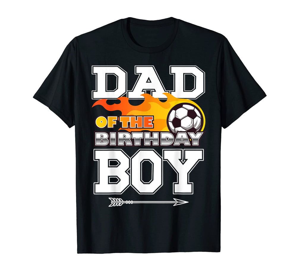 Dad Birthday Soccer Sport Matching T-Shirt - Trendy Graphic Men Women