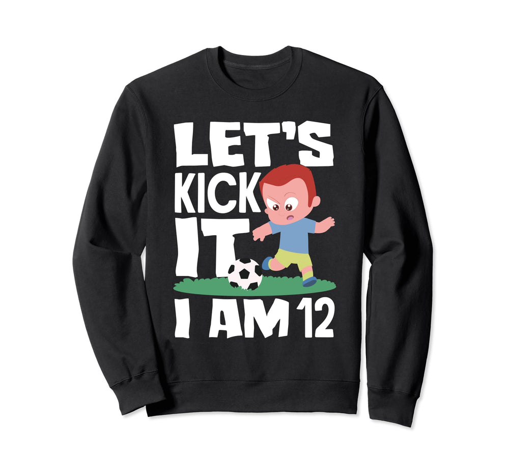 12Th Birthday 12 Years Soccer Sweatshirt - Novelty Apparel for Adults