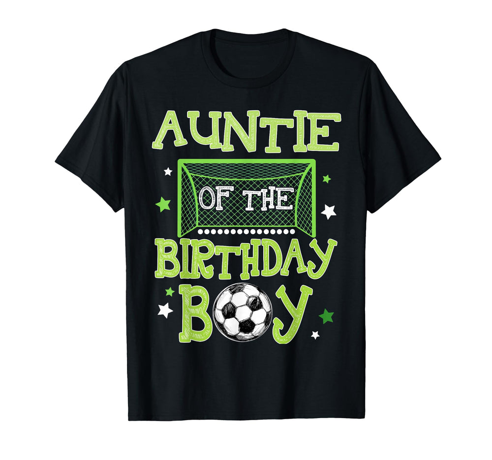 Auntie Birthday Soccer Family T-Shirt - Aesthetic Graphic for Adults