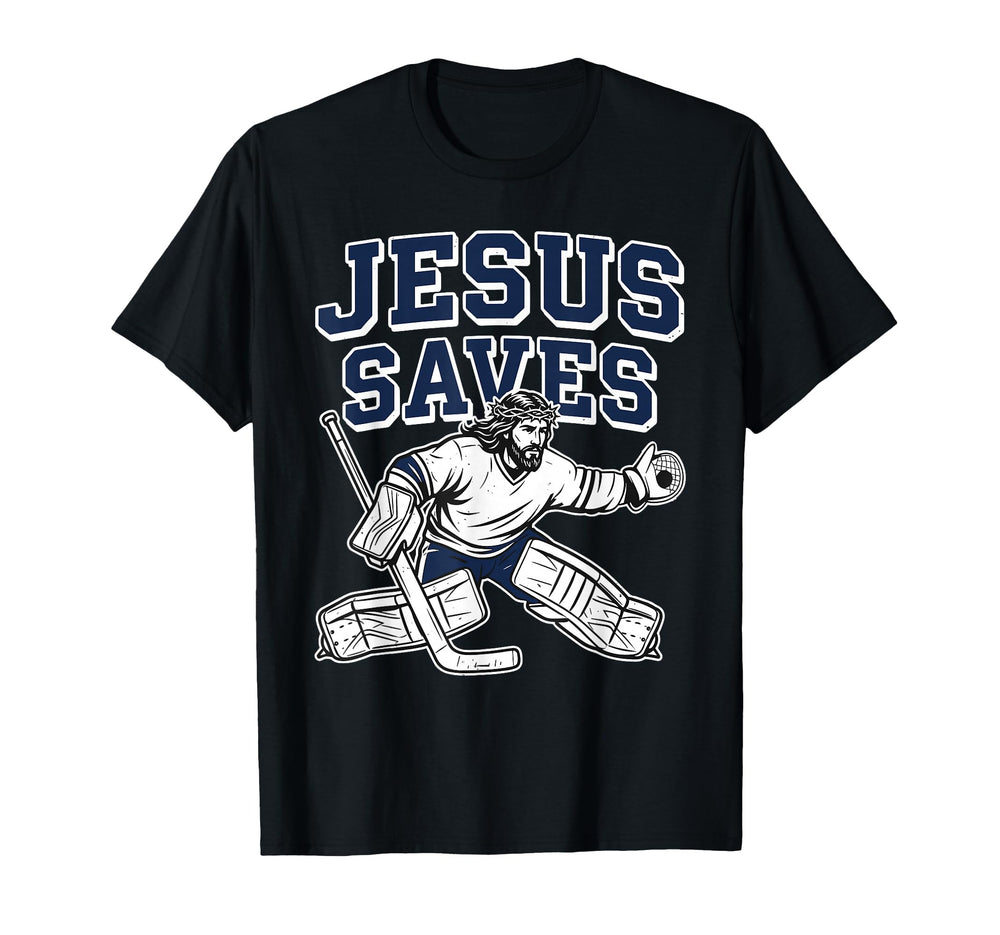 Jesus Saves Christian Hockey Goalie T-Shirt - Fun Novelty Design Men Women
