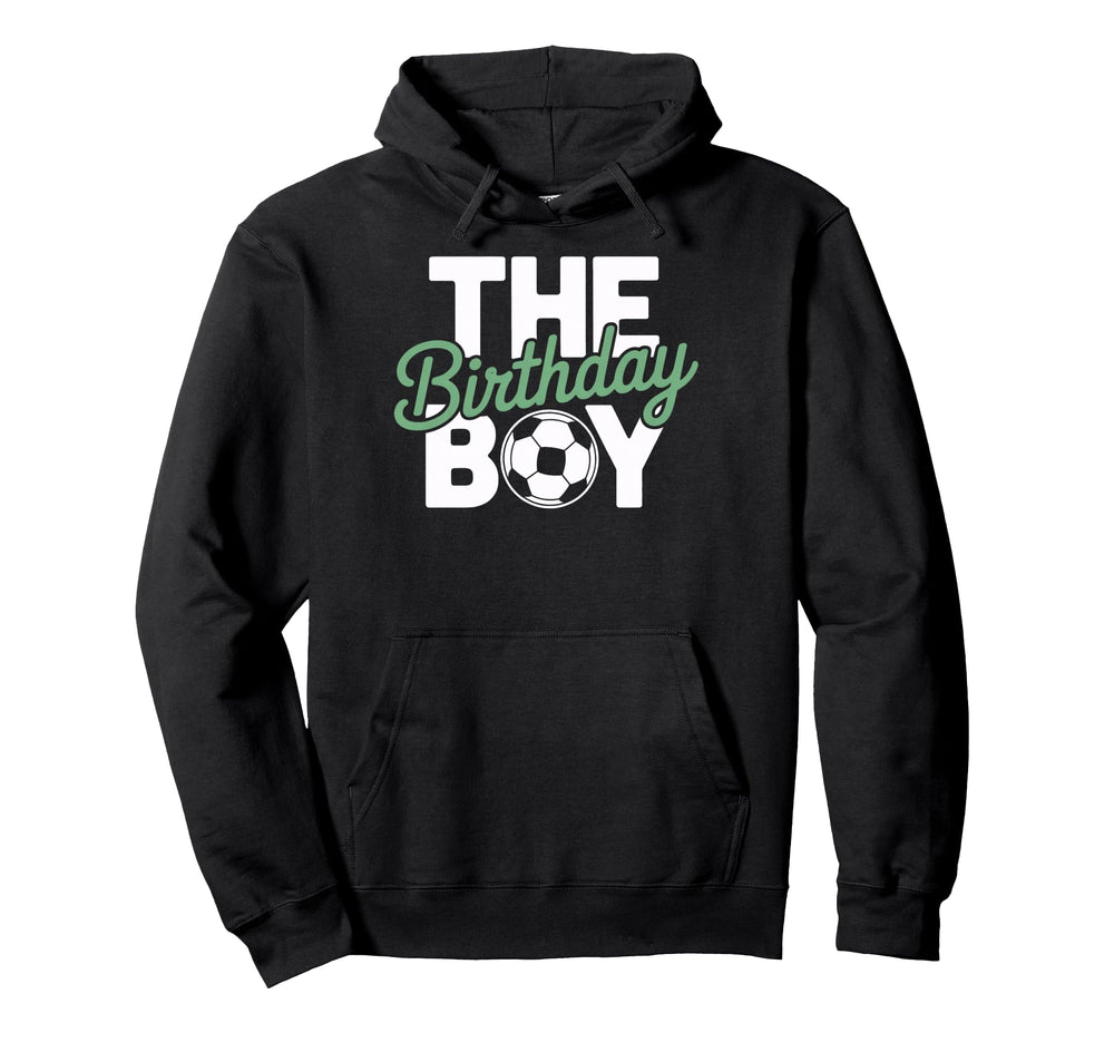 Birthday Soccer Fan Football Party Hoodie - Streetwear Style Men Women