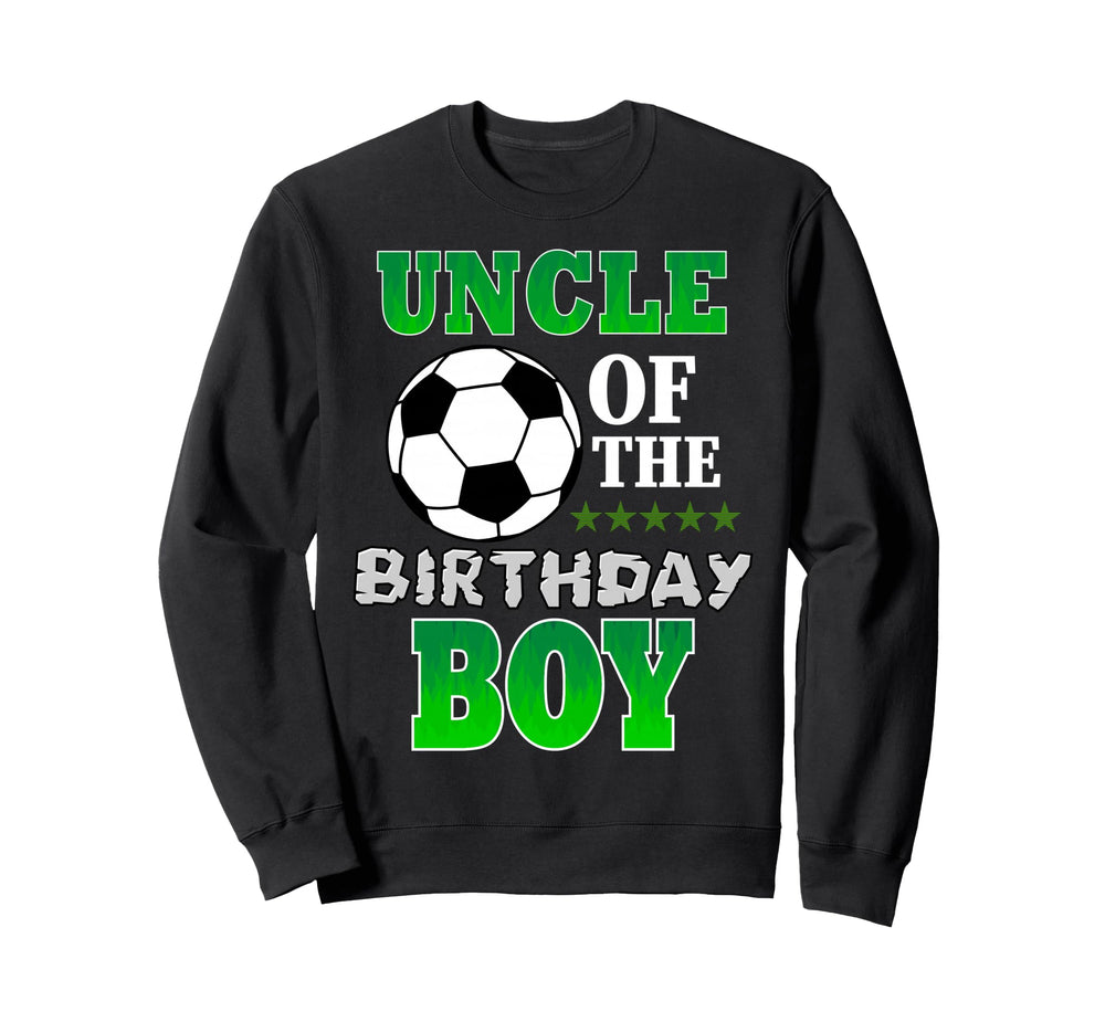 Uncle Birthday Soccer Stars Outfit Sweatshirt - Graphic Print Men Women