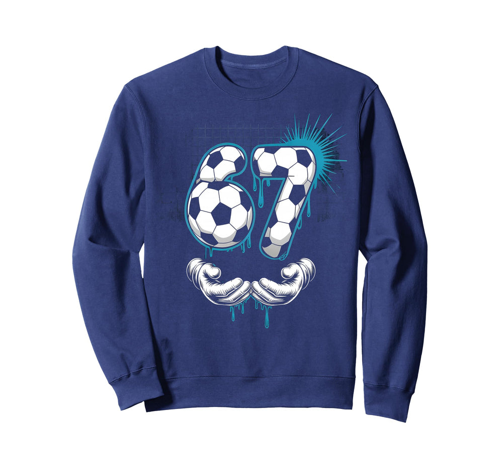 Just 67 Soccer Meme Six Seven Brain Sweatshirt - Custom Art Print Unisex