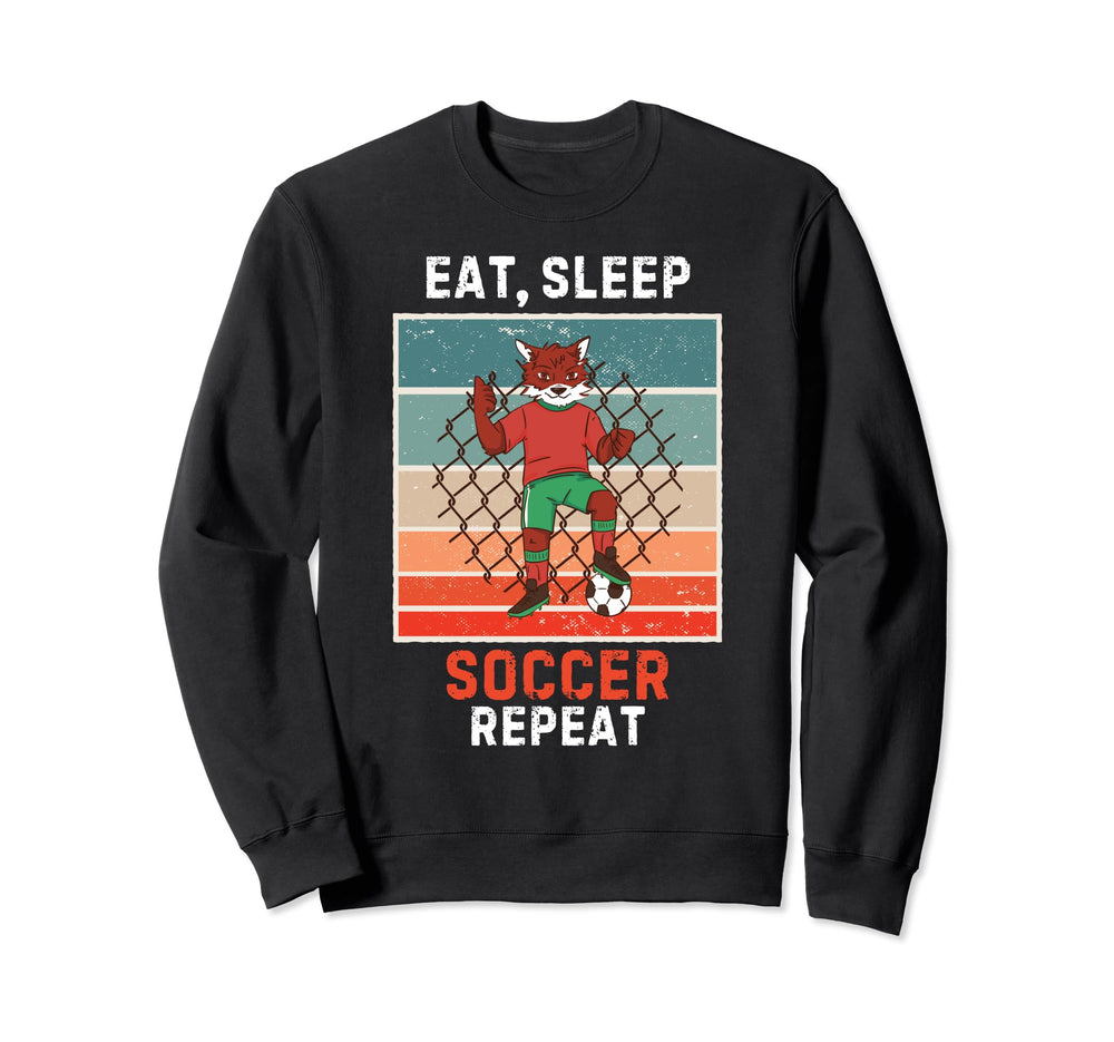 Fox Eat Sleep Soccer Repeat Sweatshirt - Aesthetic Graphic for Adults