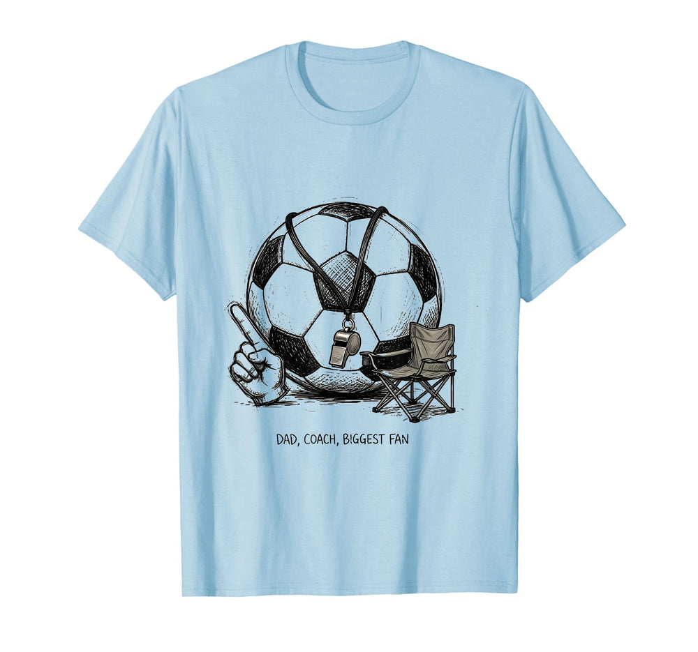 Soccer Dad Coach Biggest Fan T-Shirt - Trendy Graphic for Adults