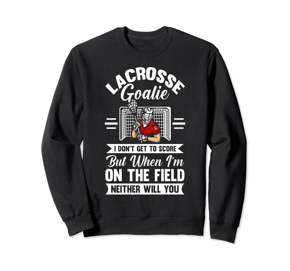 Lacrosse Goalie Sweatshirt - Novelty Apparel Men Women