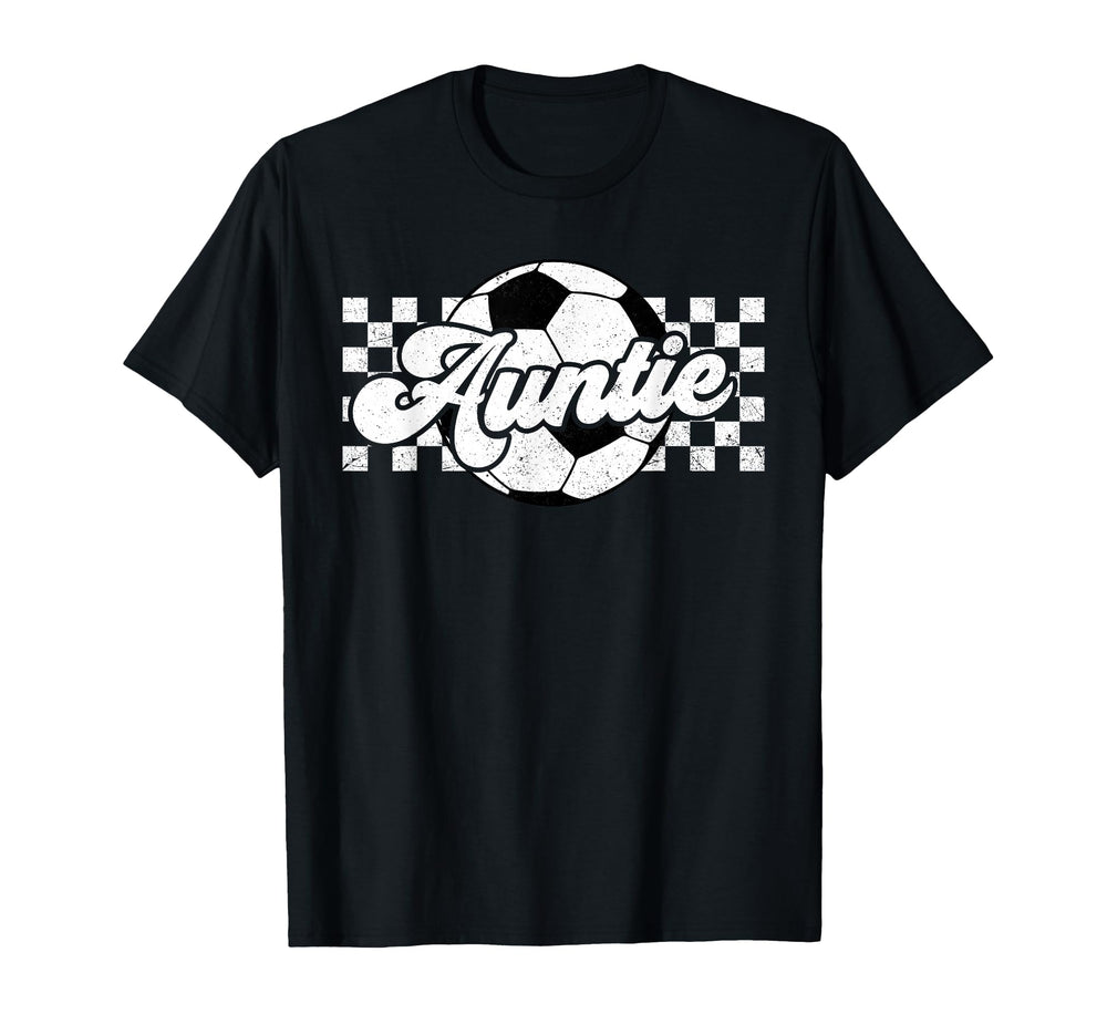 Soccer Auntie Aunt Lover Family T-Shirt - Fun Novelty Design for Adults