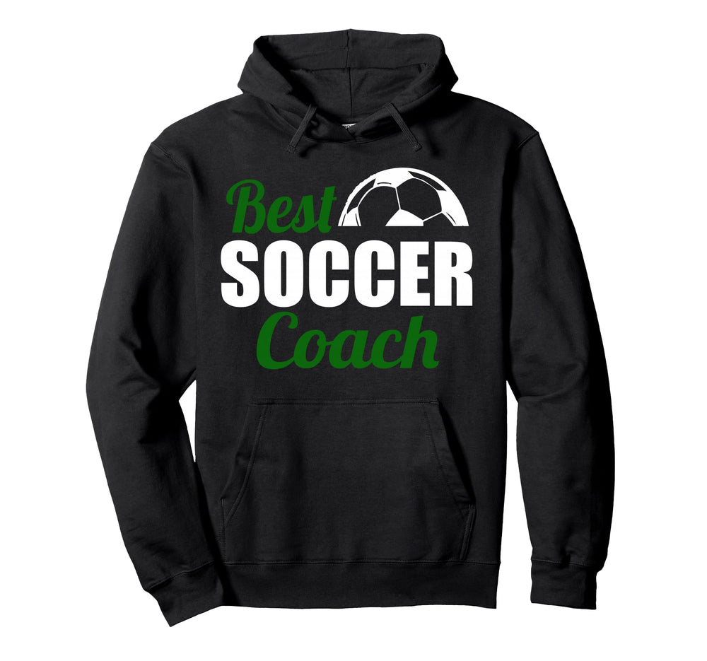 Best Soccer Coach Appreciation Team Hoodie - Custom Art Print Men Women