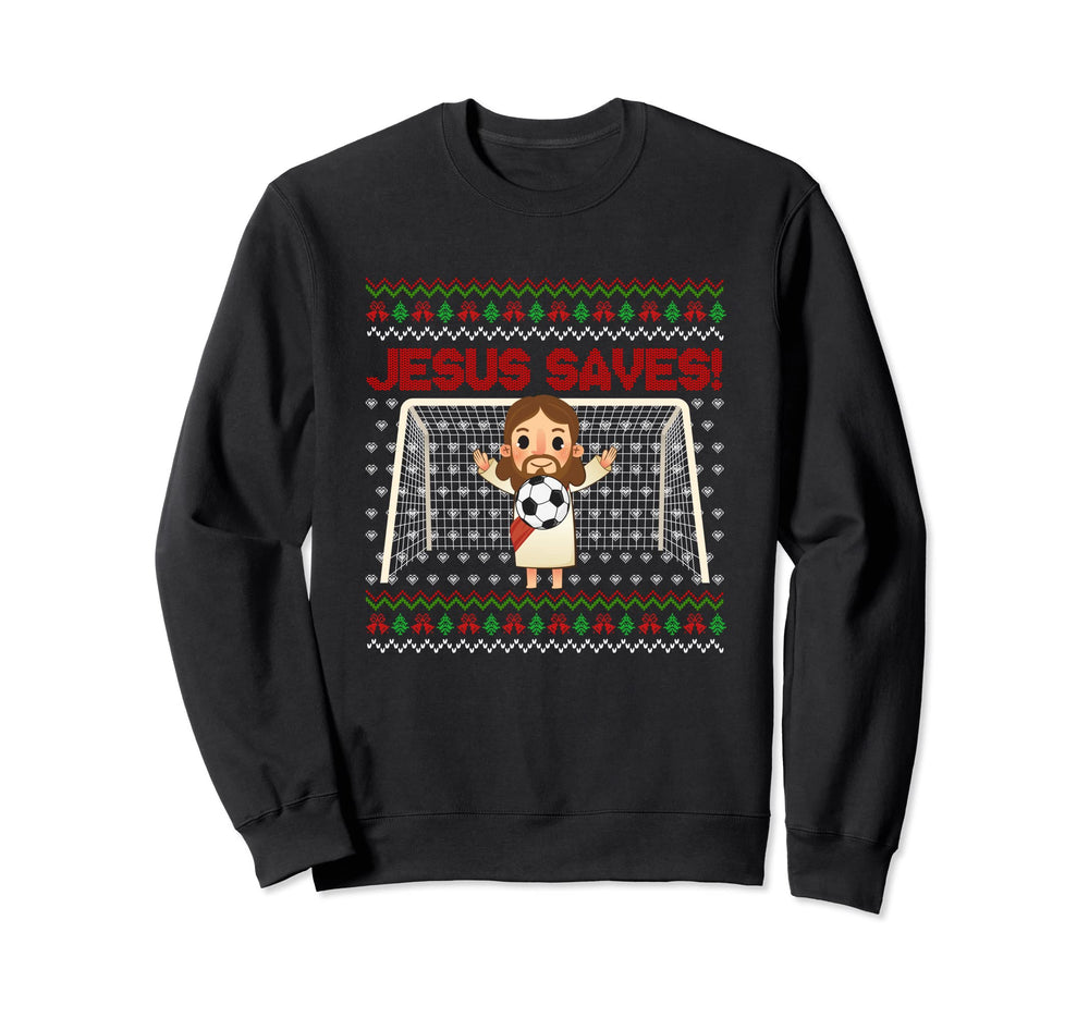 Jesus Saves Soccer Goal Keeper Ugly Sweatshirt - Aesthetic Graphic Unisex