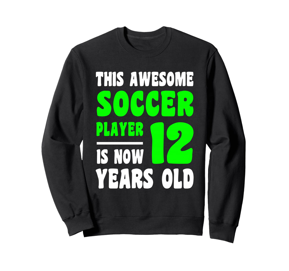 12 Year Old Happy 12Th Birthday Sweatshirt - Trendy Graphic Men Women