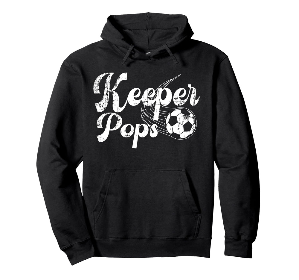 Soccer Keeper Pops Soccer Goalkeeper Pops Hoodie - Custom Art Print Unisex
