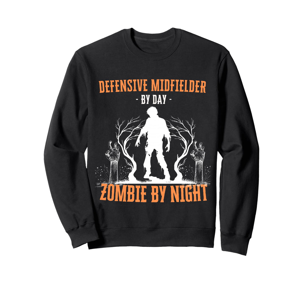 Defensive Midfielder Day Zombie Sweatshirt - Aesthetic Graphic Men Women