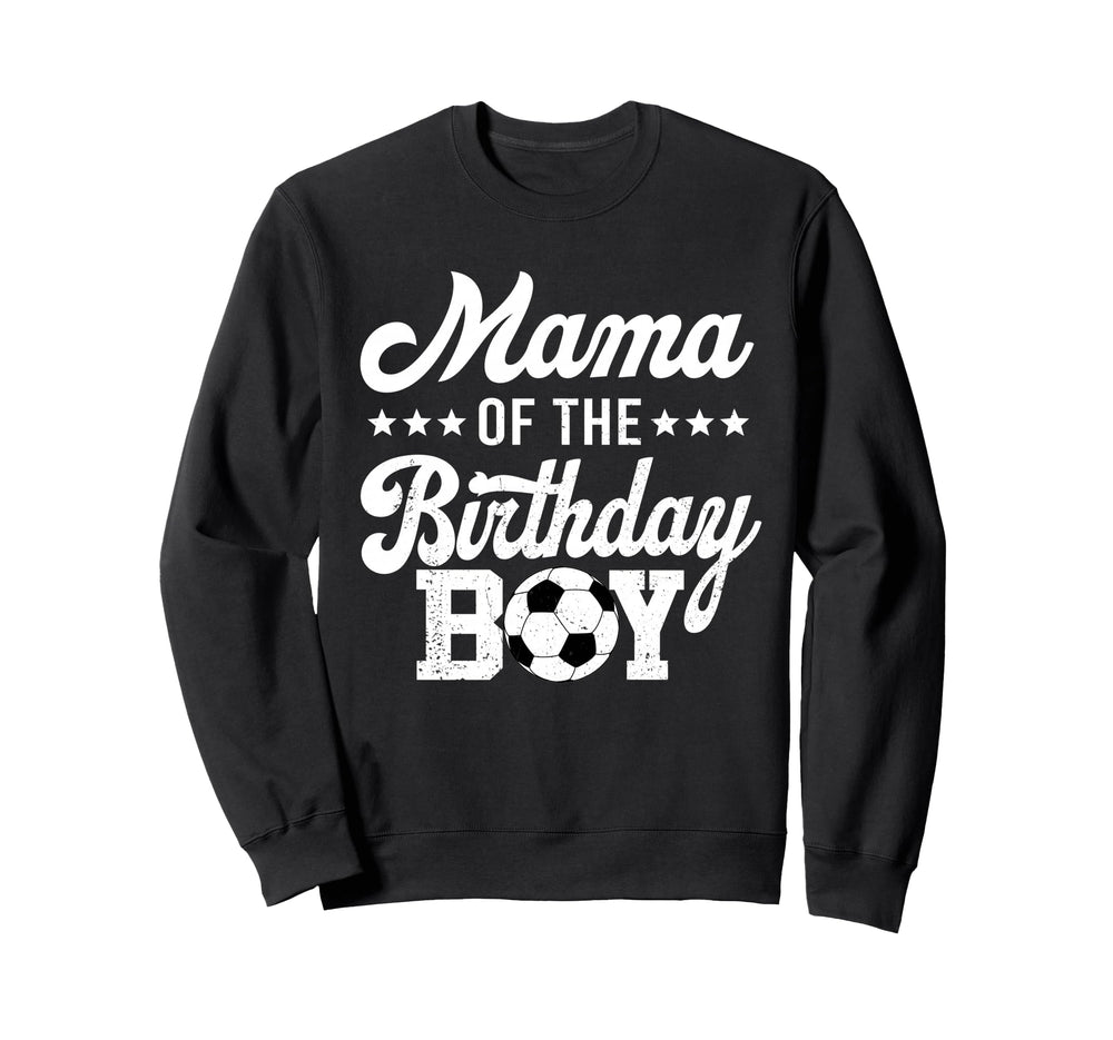 Mama Birthday Soccer 1St Bday Sweatshirt - Trendy Graphic Men Women
