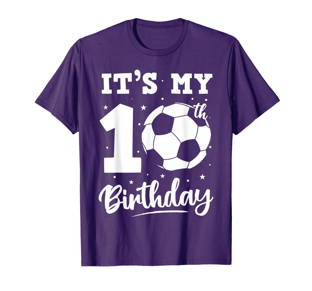 Its My 10Th Birthday Soccer Six Year Old T-Shirt - Graphic Print Men Women