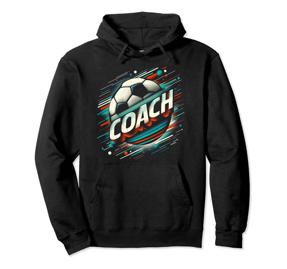 Soccer Coach Training Coaching Football Hoodie - Novelty Apparel Men Women