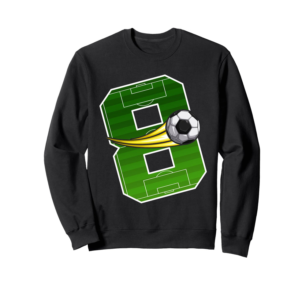 Soccer 8Th Birthday Im 8 Sweatshirt - Custom Art Print for Adults