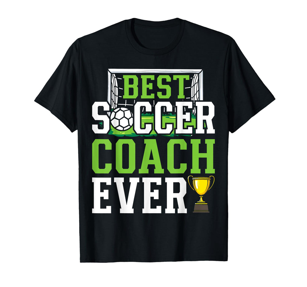 Best Soccer Coach Ever Funny Trainer T-Shirt - Aesthetic Graphic Unisex