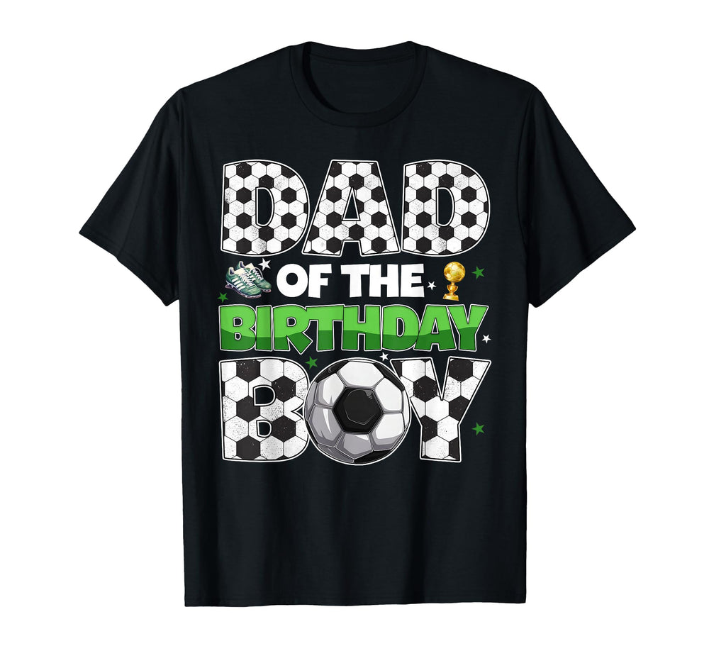 Dad Birthday Soccer Party Family Matching T-Shirt - Graphic Print Men Women