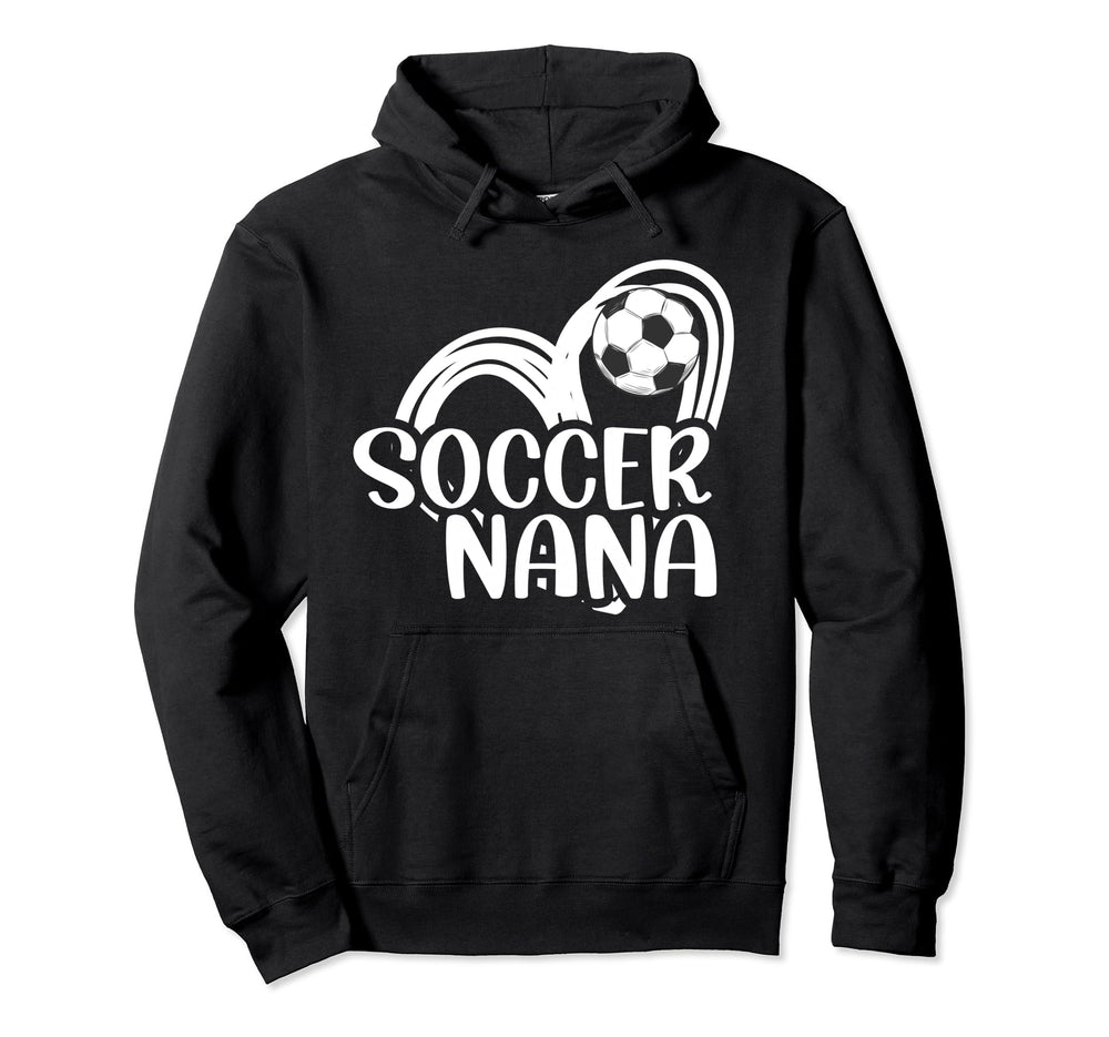 Soccer Nana Heart Grandma Nana Soccer Hoodie - Novelty Apparel Unisex