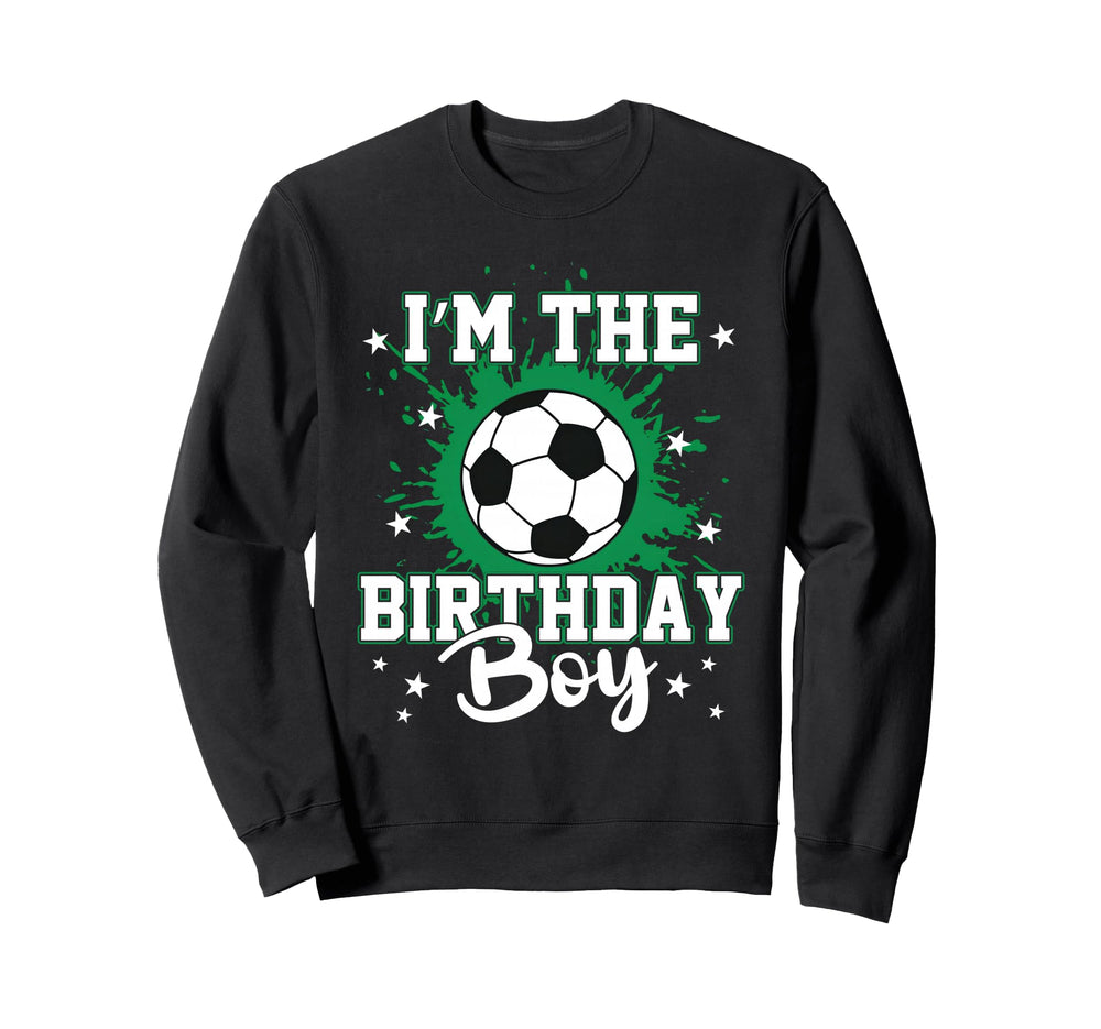 Soccer Ball Sports Birthday Sweatshirt - Fun Novelty Design Men Women