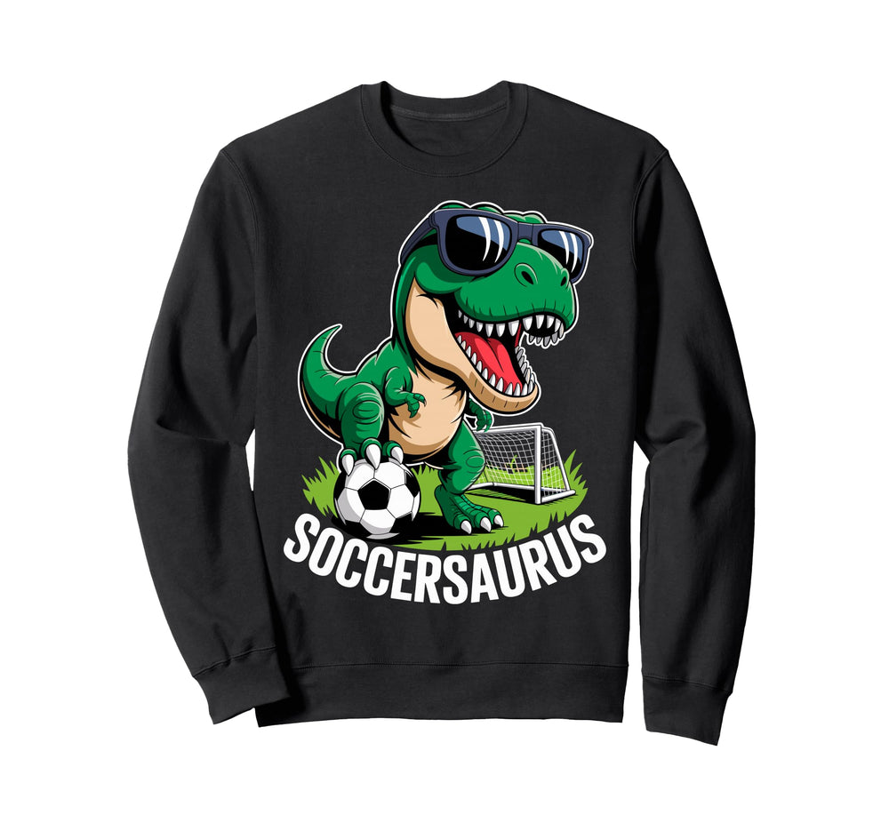 Soccersaurus Dinosaur T Rex Soccer Sweatshirt - Unique Graphic for Adults