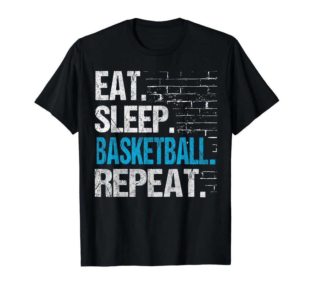 Eat Sleep Basketball Repeat Training Play T-Shirt - Graphic Print Unisex