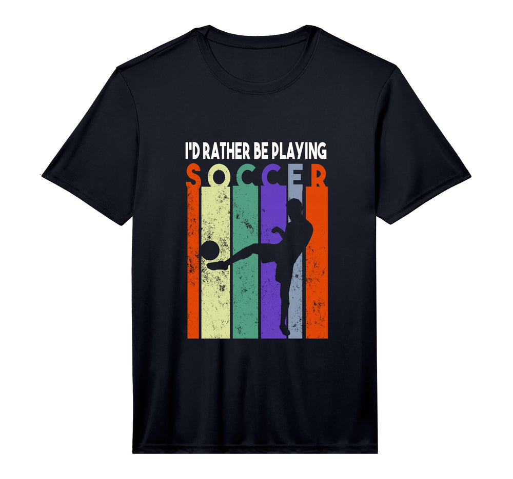 Id Rather Be Playing Soccer Player T-Shirt - Aesthetic Graphic Unisex