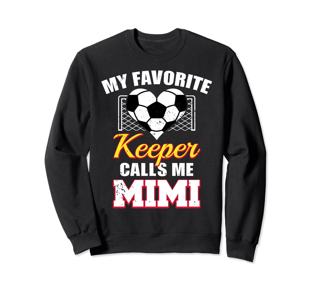 My Favorite Keeper Calls Me Sweatshirt - Casual Everyday Wear for Adults