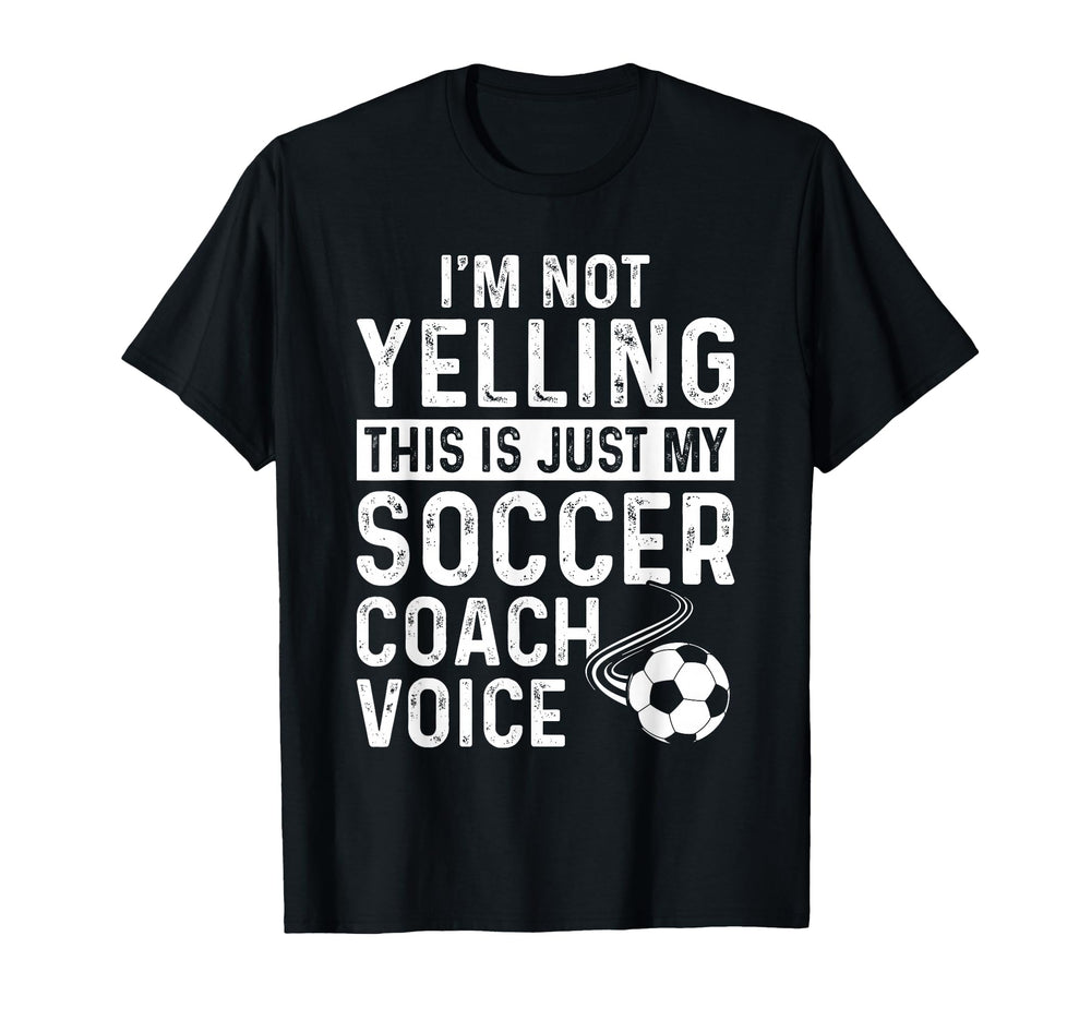 Im Not Yelling This Is Just My T-Shirt - Fun Novelty Design for Adults