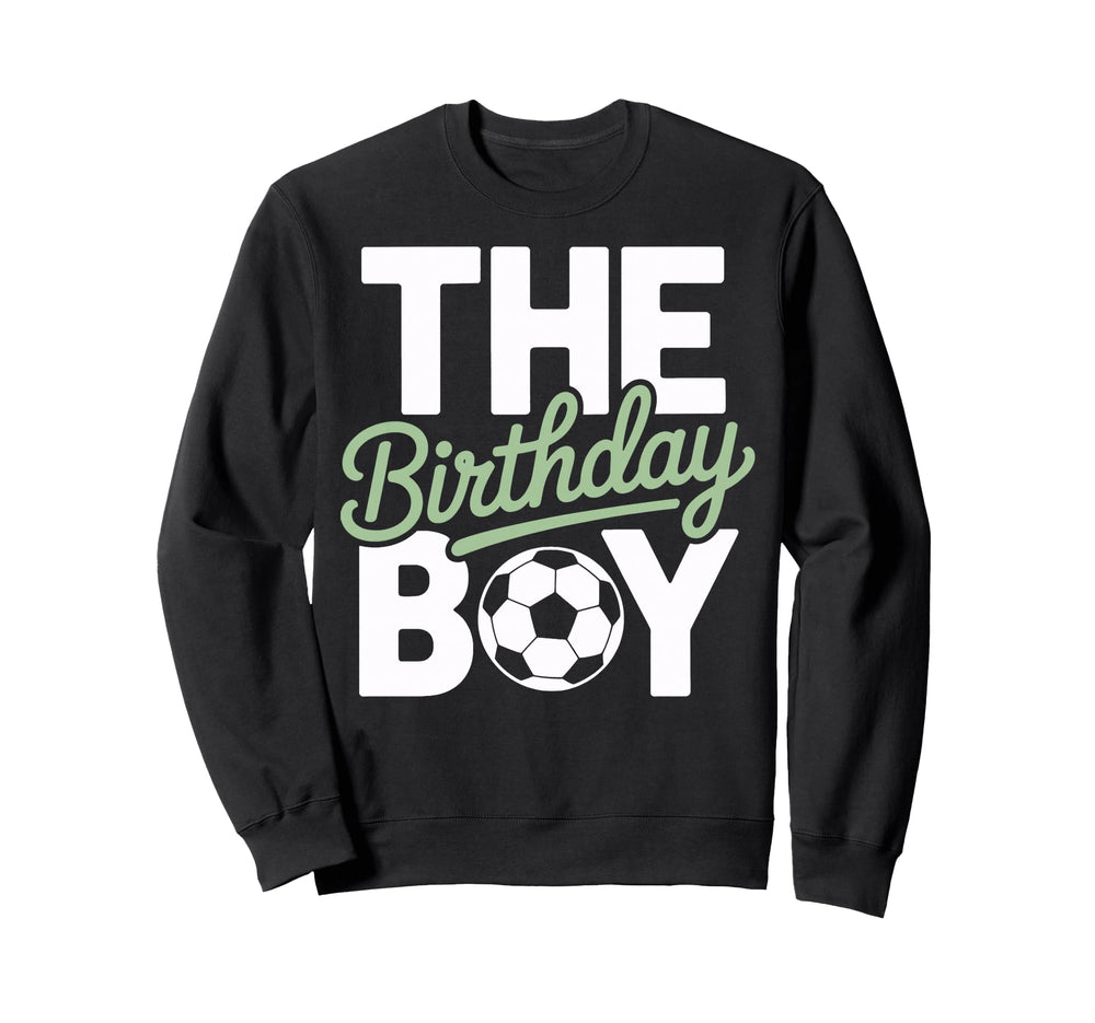 Birthday Soccer Team Players Sweatshirt - Fun Novelty Design for Adults