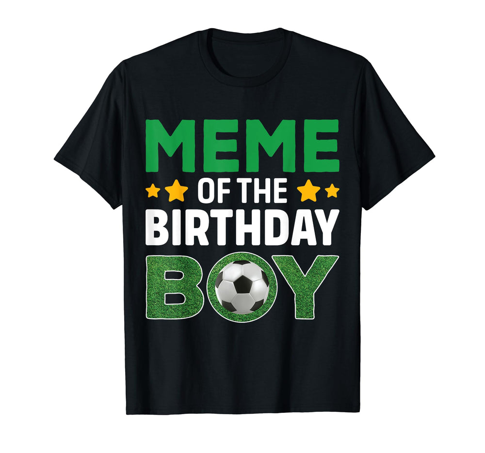 Meme Birthday Soccer Birthday Celebration T-Shirt - Graphic Print Unisex