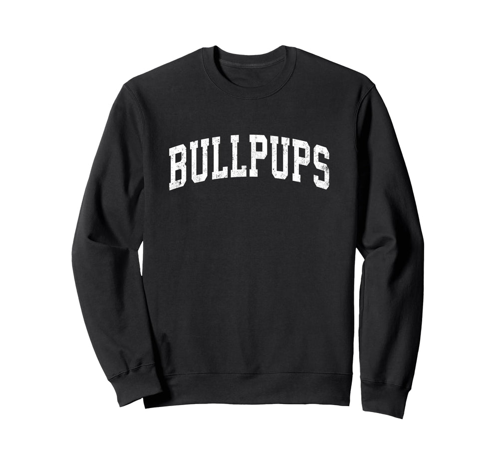 Bullpups Mascot Athletic Sports Name Sweatshirt - Graphic Print Men Women
