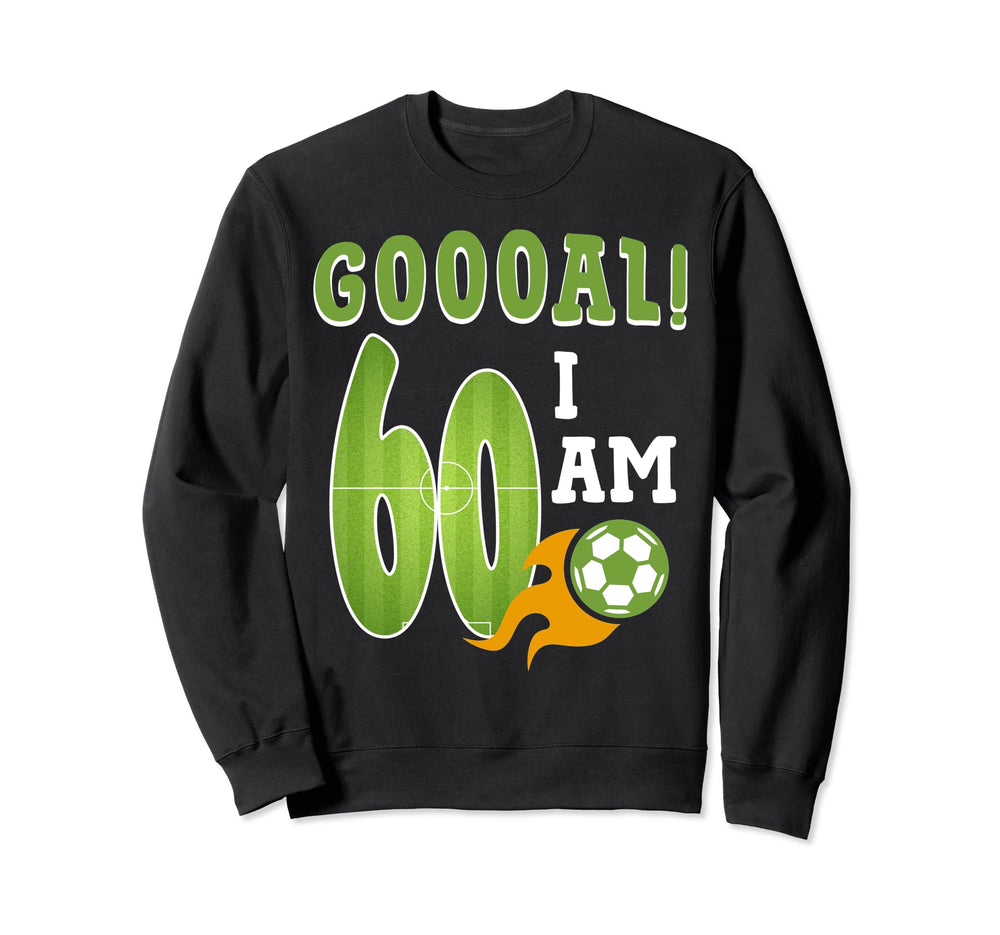 60Th Birthday Soccer Im 60 Year Old Sweatshirt - Trendy Graphic Unisex