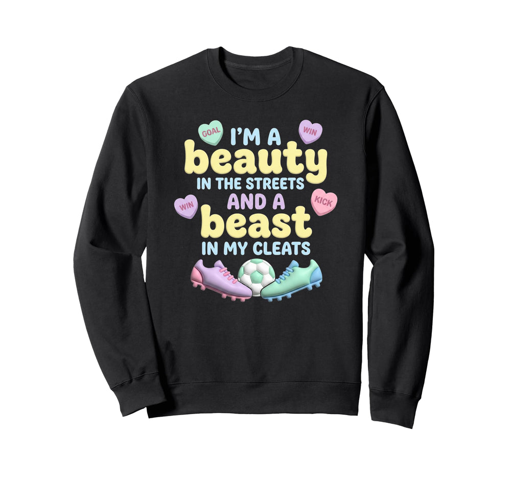 Im Beauty Beast My Cleats Pastel Sweatshirt - Aesthetic Graphic Men Women