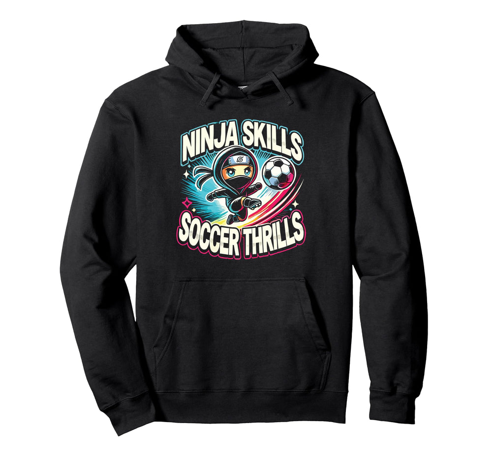 Soccer Player Ninja Skills Soccer Hoodie - Unique Graphic Men Women