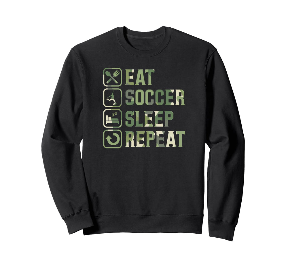 Eat Soccer Sleep Repeat Simple Sweatshirt - Streetwear Style Men Women