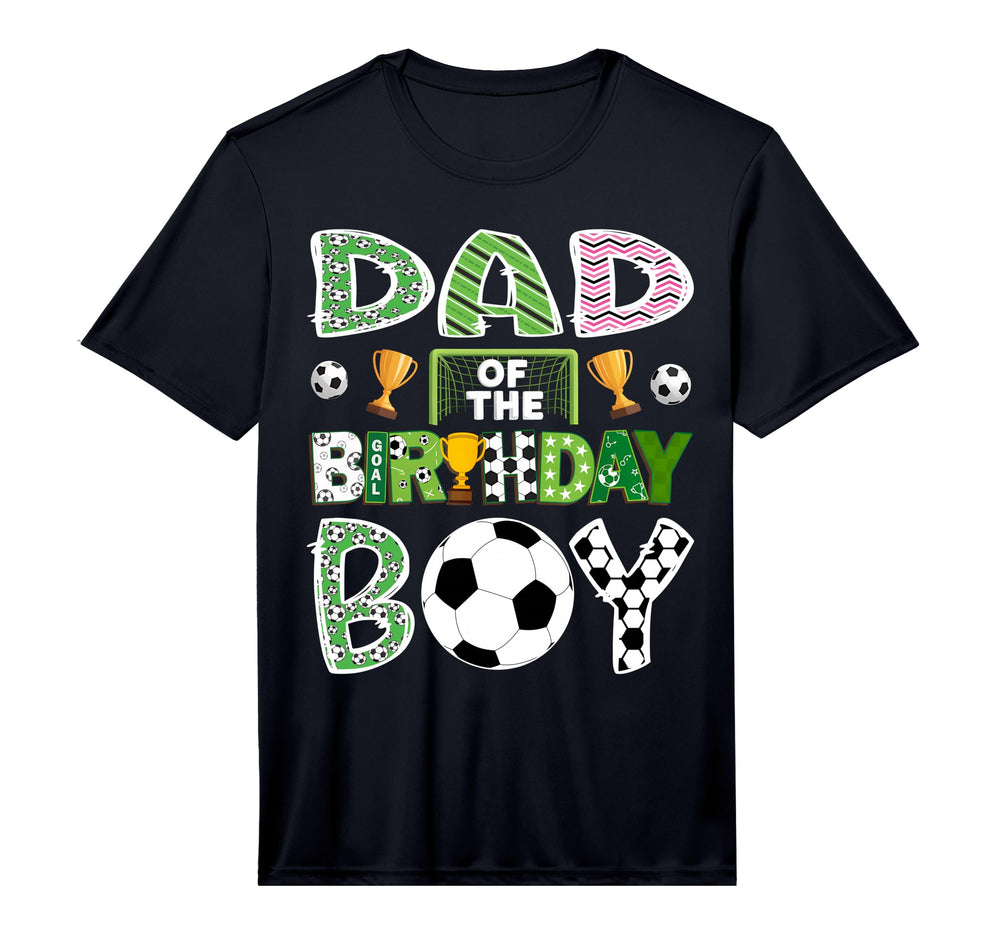 Dad Birthday Soccer Player Game Day T-Shirt - Unique Graphic Unisex