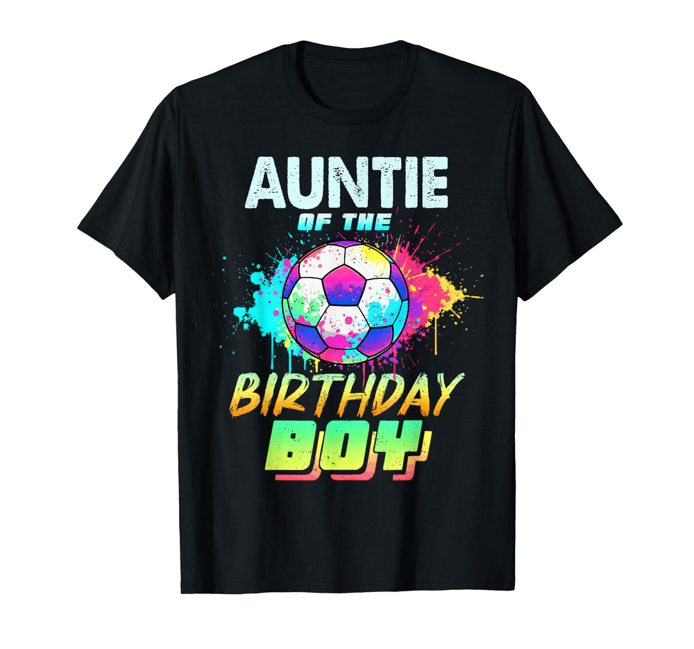 Auntie Birthday Soccer Ball Colorful T-Shirt - Trendy Graphic Men Women