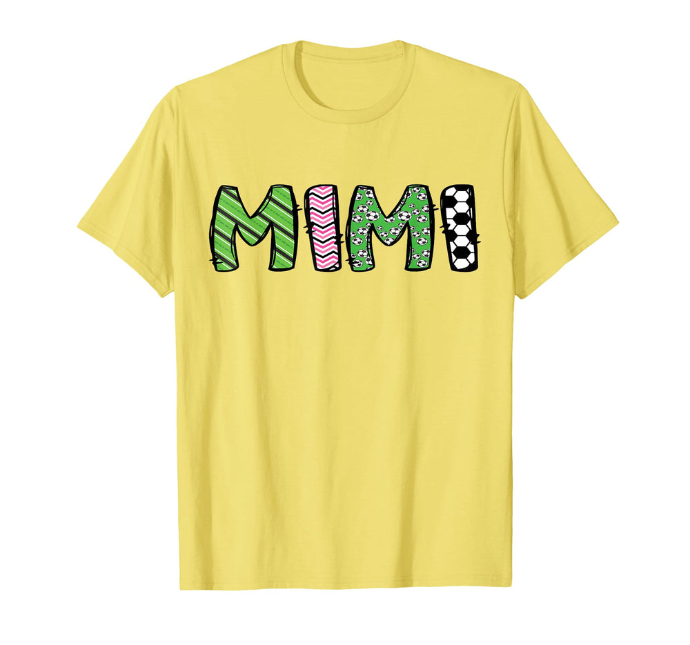 Soccer Mimi Funny Soccer Birthday T-Shirt - Minimalist Print Men Women