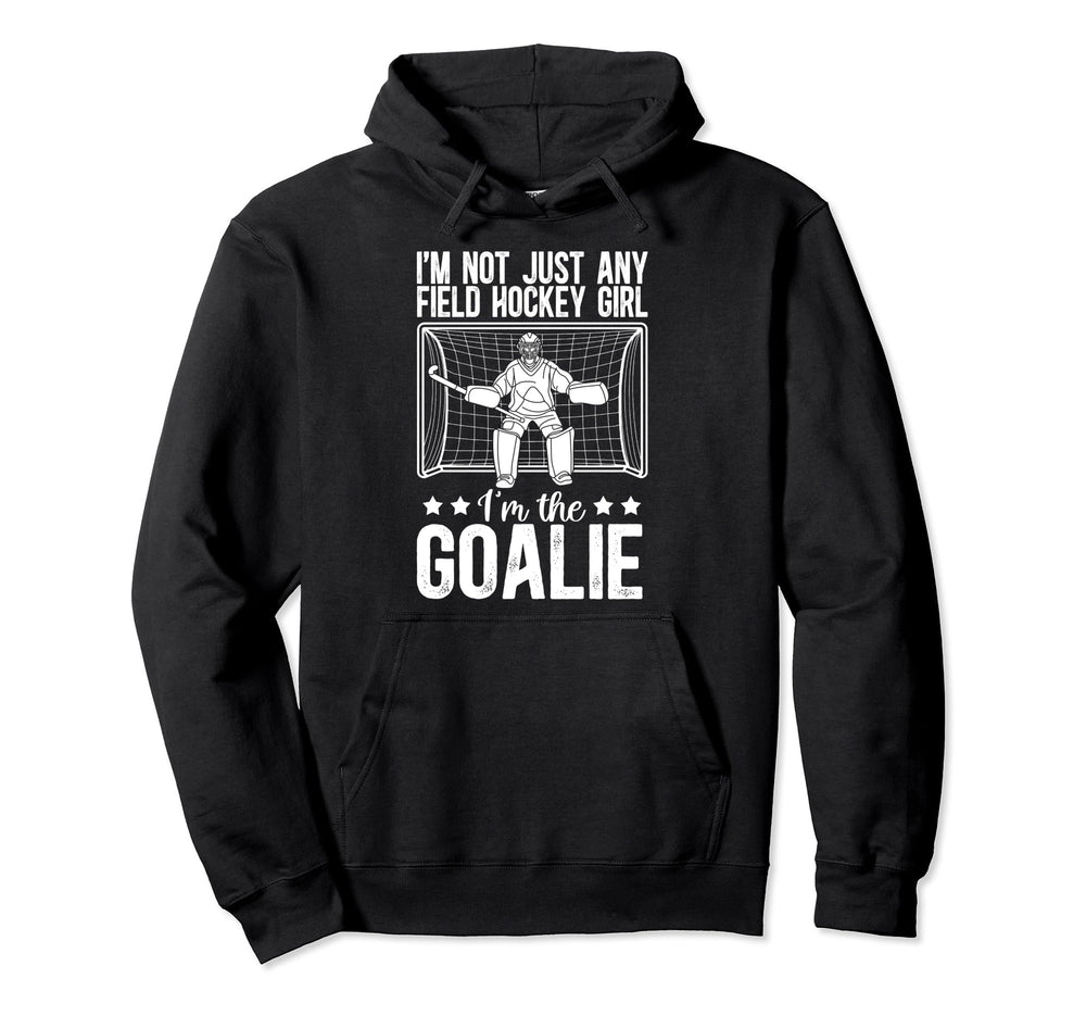 Field Hockey Goalie Field Hockey Hoodie - Trendy Graphic Men Women