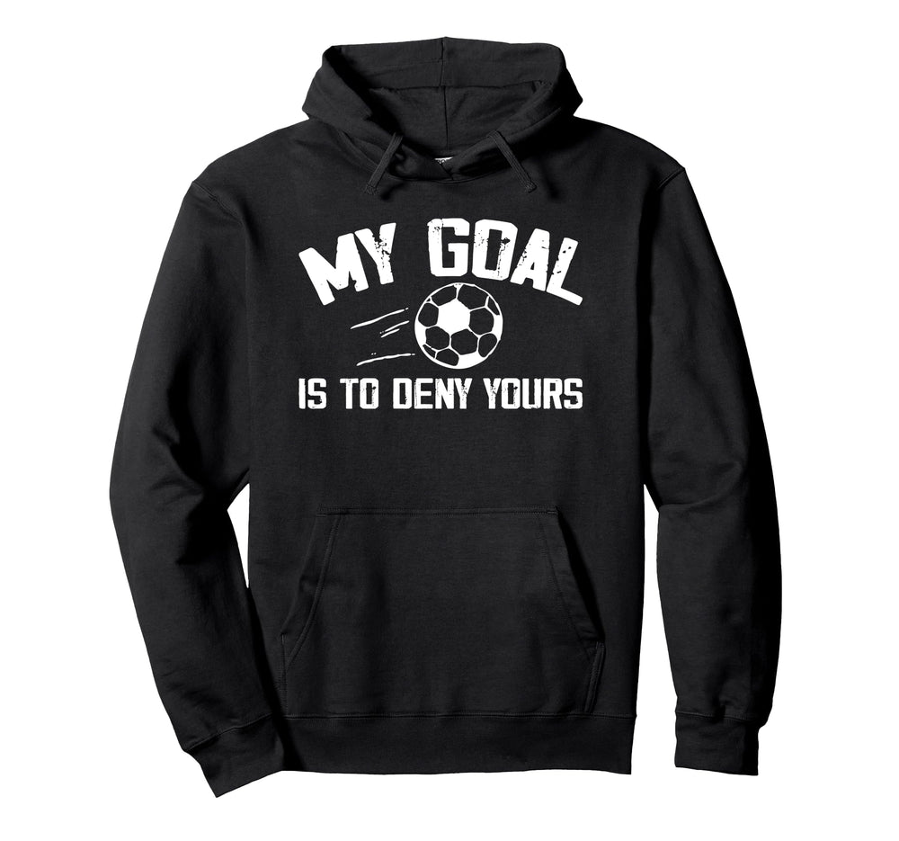 Soccer Goalie Art Gag Soccer Player Hoodie - Custom Art Print Unisex