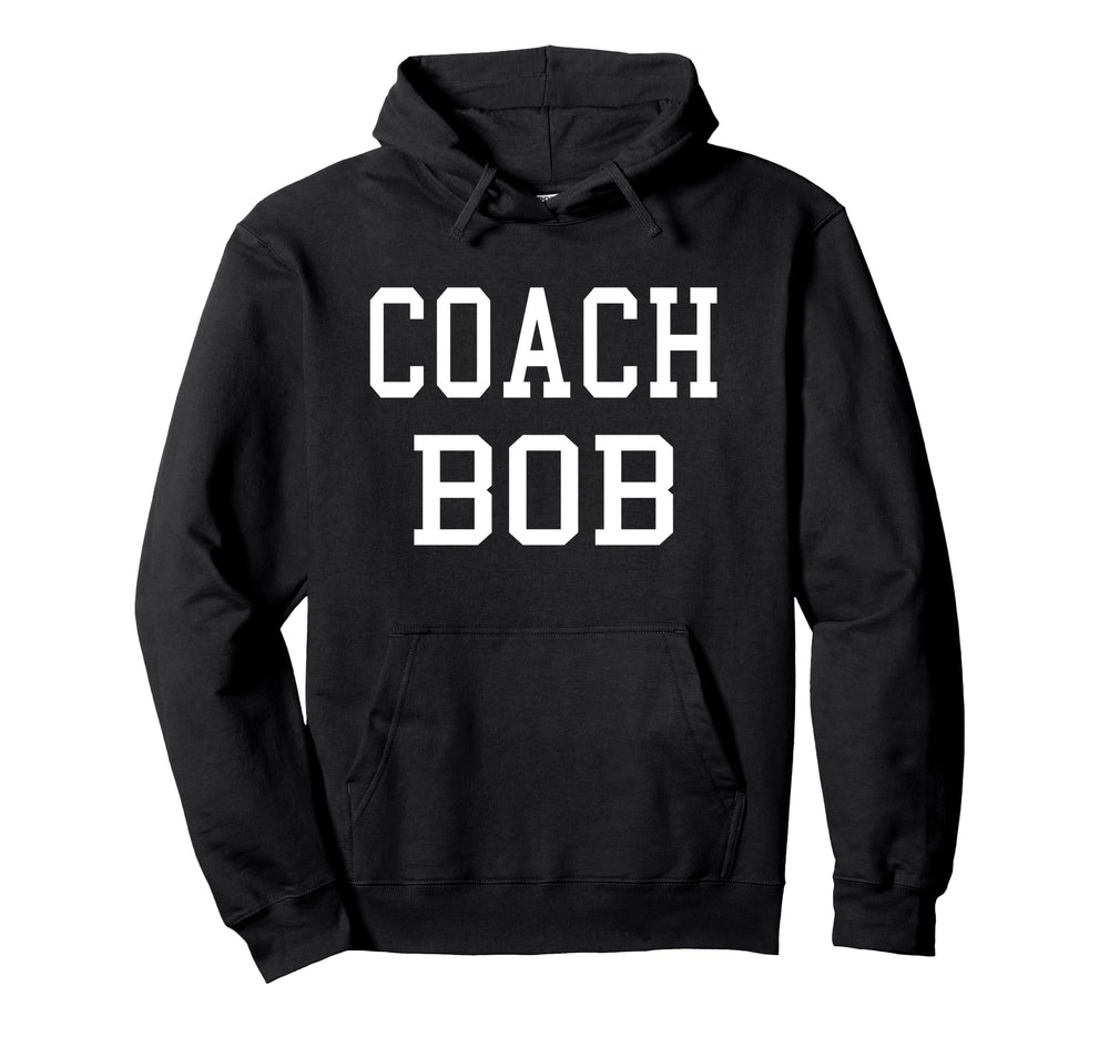 Coach Bob Custom Football Soccer Hoodie - Casual Everyday Wear for Adults