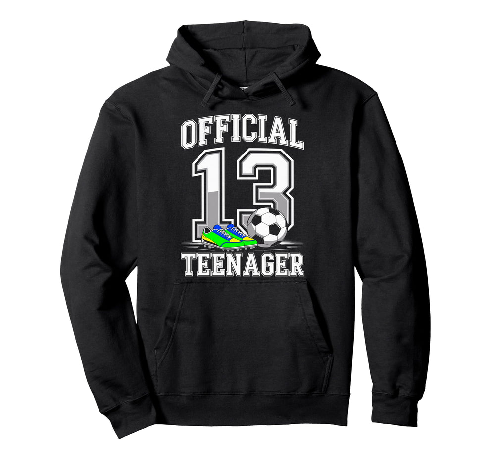 Teenager 13 Years Bday 13Th Birthday Hoodie - Fun Novelty Design Unisex