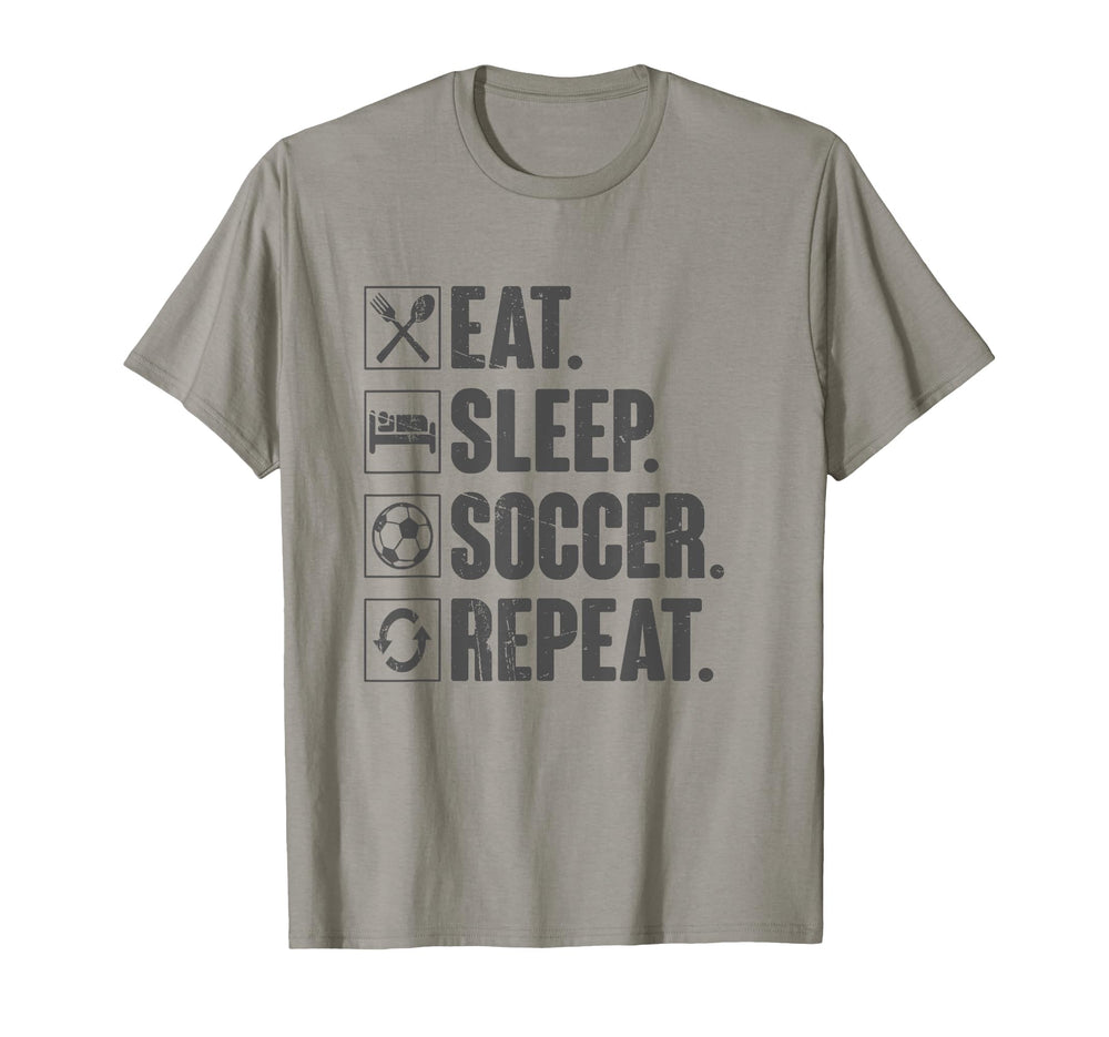 Eat Sleep Soccer Repeat Funny T-Shirt - Casual Everyday Wear for Adults