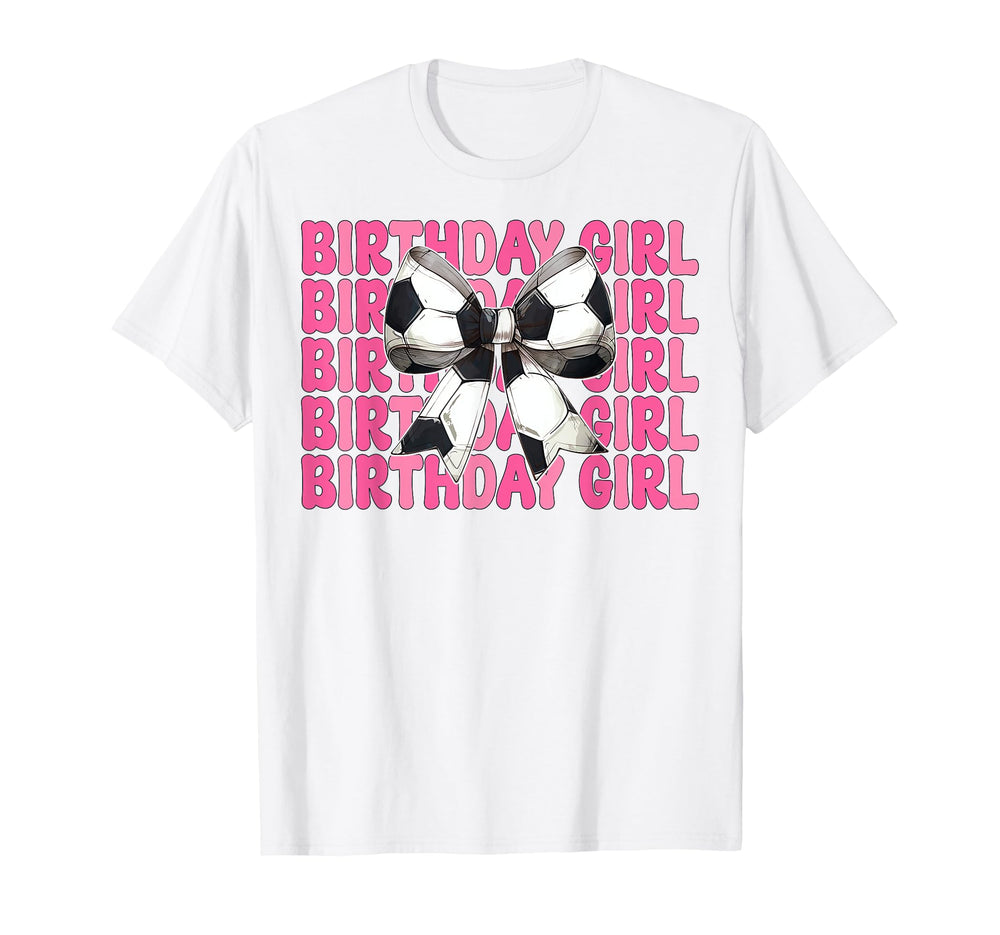 Birthday Soccer Coquette Bow T-Shirt - Trendy Graphic Unisex