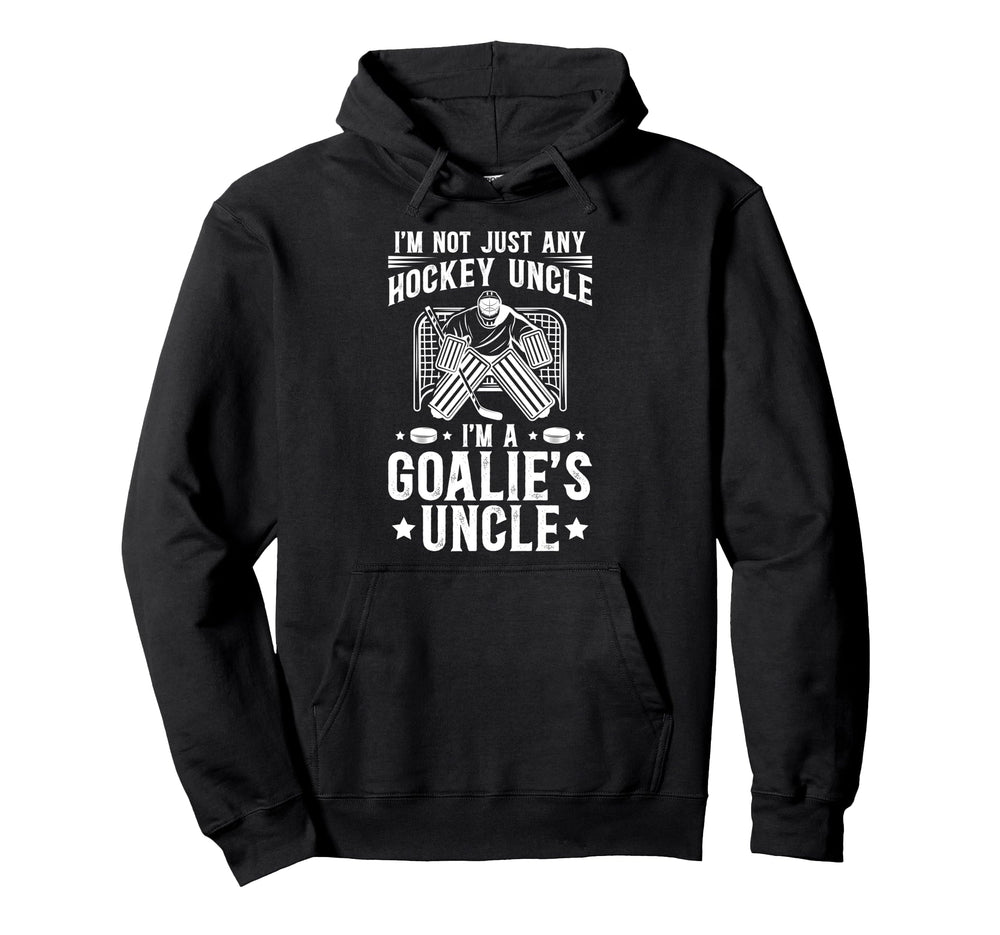 Im Hockey Goalie Uncle Ice Hockey Hoodie - Aesthetic Graphic for Adults