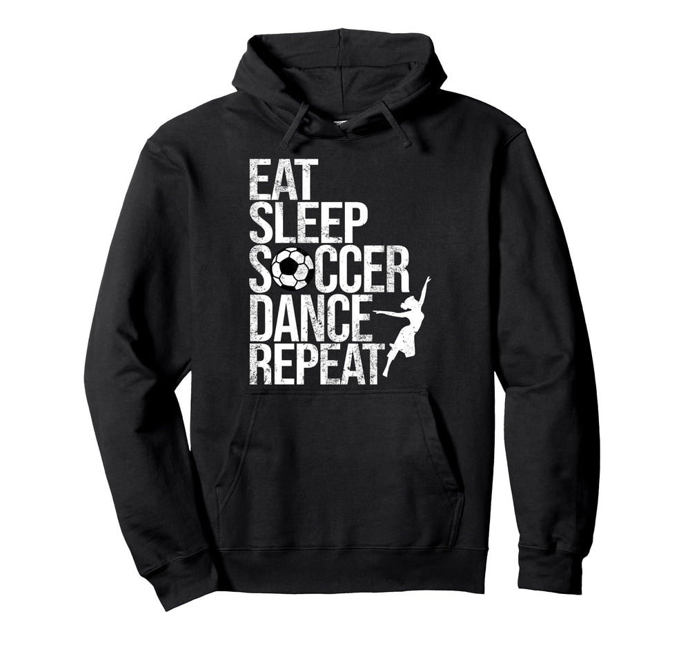 Eat Sleep Soccer Dance Repeat Sport Hoodie - Graphic Print for Adults