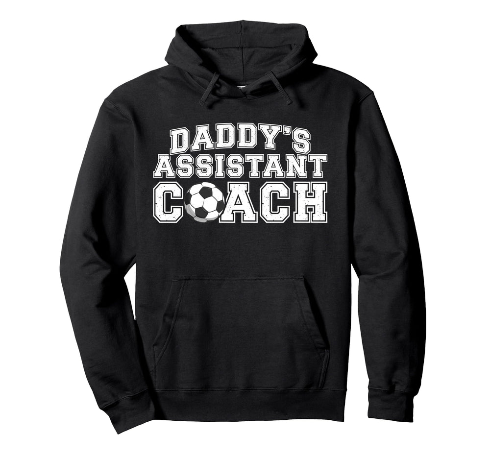 Daddys Assistant Coach Soccer Hoodie - Streetwear Style for Adults