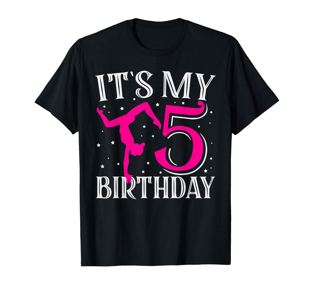 Its My Five 5Th Birthday Gymnastic T-Shirt - Minimalist Print Men Women